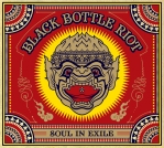 Black_Bottle_Riot_Soul_In_Exile